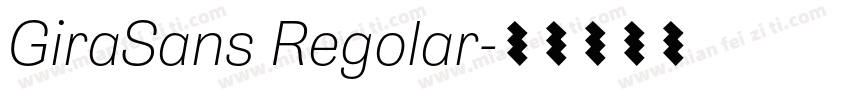 GiraSans Regolar字体转换